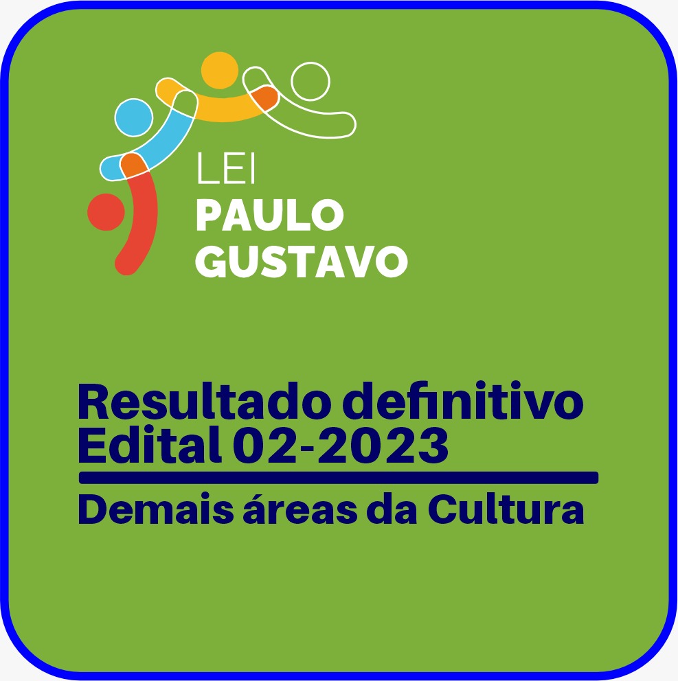 CULTURA - RESULTADO DEFINITIVO EDITAL 02
