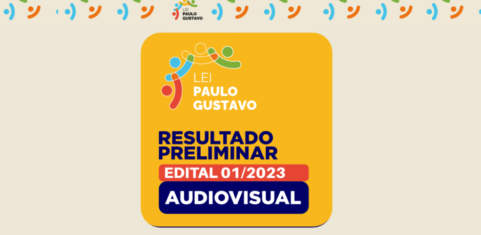 CULTURA - RESULTADO PRELIMINAR EDITAL 01