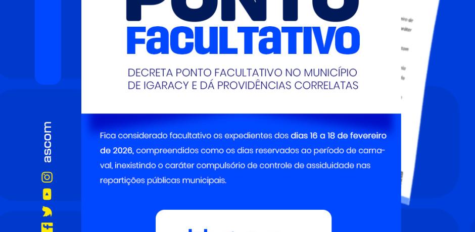 Prefeitura de Igaracy decreta Ponto Facultativo nos dias 16, 17 e 18 de fevereiro