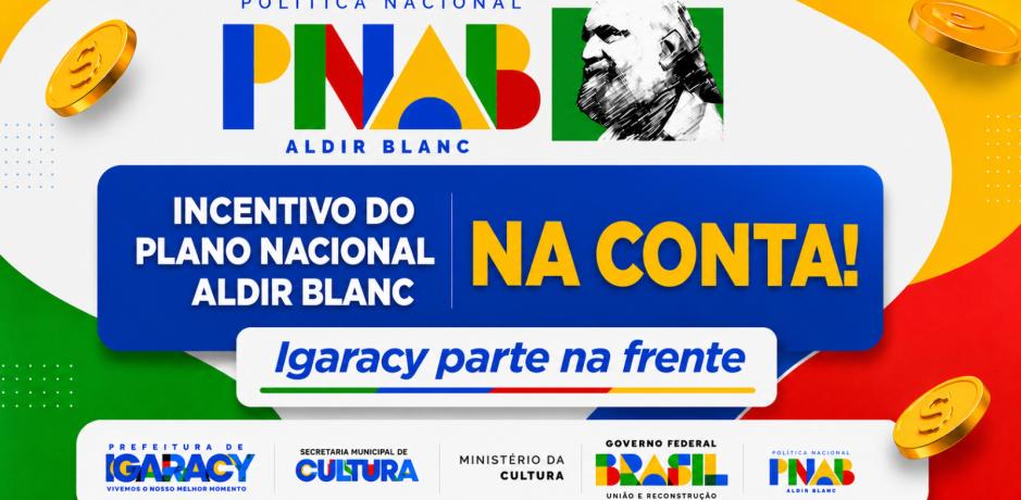     Igaracy sai na frente e garante pagamento da PNAB aos fazedores de cultura